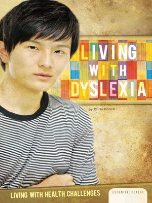 cover image of Living with Dyslexia